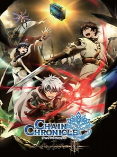 Chain Chronicle saison 1