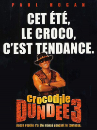 crocodile dundee 3 8582 papadustreaming