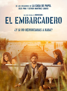 El Embarcadero / The Pier saison 2