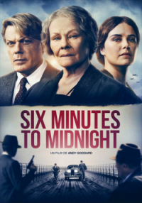 six minutes to midnight 8491 papadustreaming