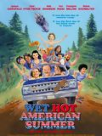 wet hot american summer 4882 papadustreaming