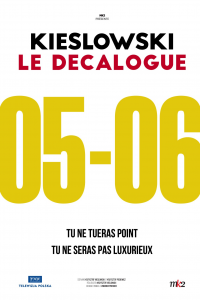 Décalogue 5, Tu ne tueras point – Décalogue 6, Tu ne seras pas luxurieux