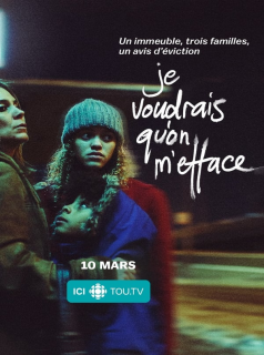 Je voudrais qu’on m’efface saison 1