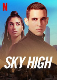 sky high hasta el cielo 6236 papadustreaming