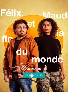 Félix, Maude et la fin du monde (2021) saison 1