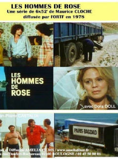 LES HOMMES DE ROSE saison 1