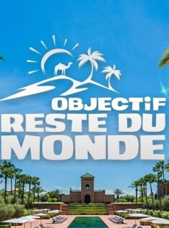 Objectif reste du monde saison 1