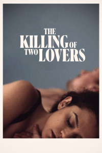 the killing of two lovers 3122 papadustreaming