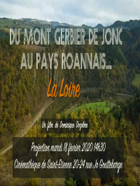 Du Mont Gerbier de Jonc au Pays Roannais… La Loire