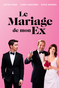 le mariage de mon ex 4696 papadustreaming