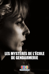 les mysteres de lecole de gendarmerie 8494 papadustreaming