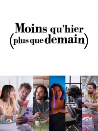 Moins qu’hier (plus que demain)