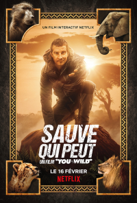 sauve qui peut un film you vs wild 7653 papadustreaming