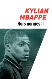 kylian mbappe hors normes 4133 papadustreaming