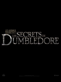 Les Animaux Fantastiques 3 : Les Secrets de Dumbledore