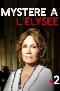 Mystère à L’Elysée