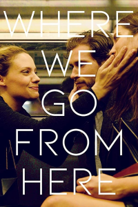 where we go from here 8612 papadustreaming