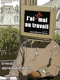 J’ai (très) mal au travail