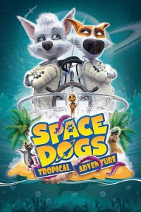 space dogs laventure tropicale 5914 papadustreaming