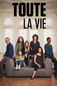 Toute la vie saison 2