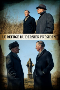 le refuge du dernier president 5875 papadustreaming