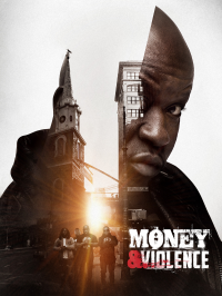 Money and Violence saison 2