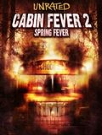 cabin fever 2 8062 papadustreaming