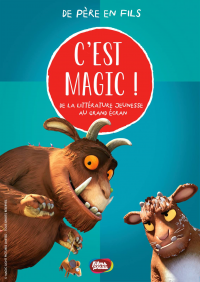 C’est Magic ! – De père en fils