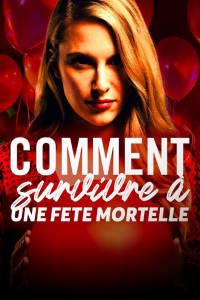 comment survivre a une fete mortelle 3999 papadustreaming