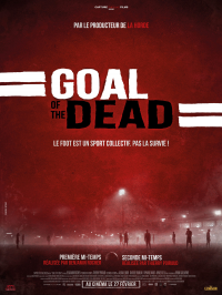 goal of the dead seconde mi temps 3838 papadustreaming