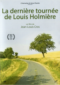 la derniere tournee de louis holmiere 7466 papadustreaming