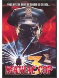 maniac cop 3 6081 papadustreaming