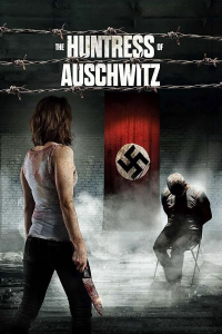 the huntress of auschwitz 2022 3229 papadustreaming