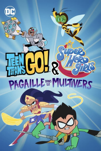 teen titans go dc super hero girls mayhem in the multiverse 6406 papadustreaming