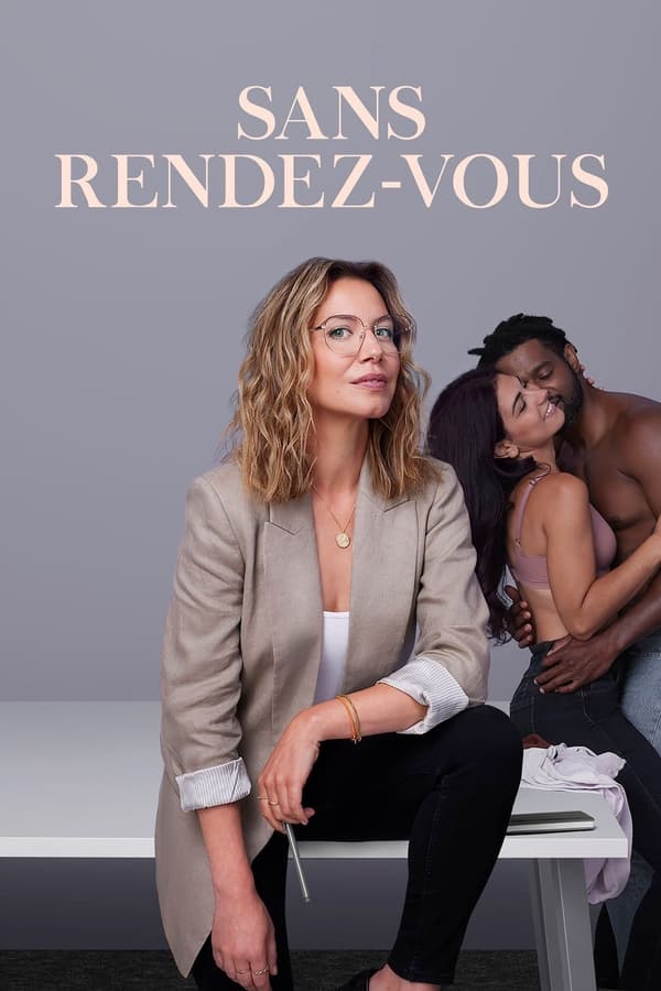 Sans rendez-vous (TV Series 2021– 2022)