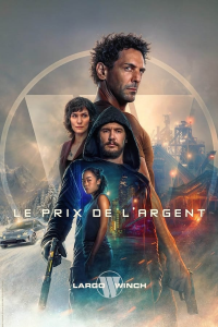 largo winch le prix de l argent 4370 papadustreaming