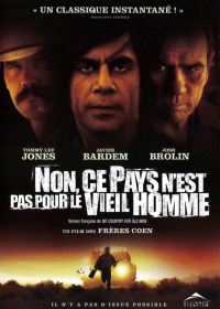 No Country for Old Men – Non, ce pays n’est pas pour le vieil homme