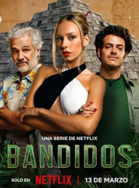 Bandidos saison 2