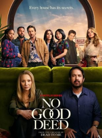 Derrière la façade (No Good Deed) saison 1