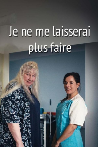 Je ne me laisserai plus faire