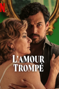 L’Amour trompé (Inganno) saison 1