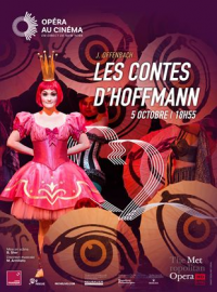 The Metropolitan Opera : Les Contes d’Hoffmann