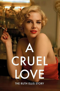 A Cruel Love: The Ruth Ellis Story saison 1