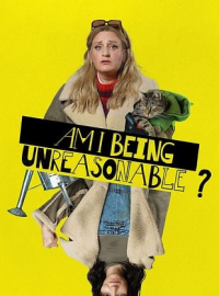 Am I Being Unreasonable? saison 2