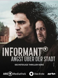 L’agent infiltré (Informant – Angst über der Stadt)