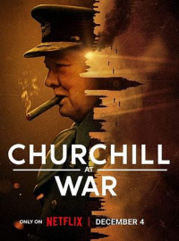 La Guerre selon Churchill (Churchill at War)