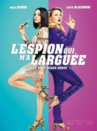 L’Espion qui m’a larguée (The Spy Who Dumped Me)