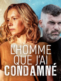 L’homme que j’ai condamné saison 1