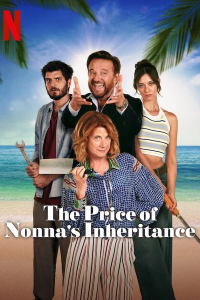 the price of nonnas inheritance ricchi a tutti i costi 4598 papadustreaming